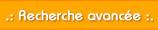 Recheche avanc�e